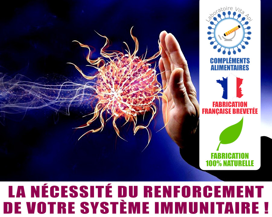 LA NÉCESSITÉ DU RENFORCEMENT DE VOTRE SYSTÈME IMMUNITAIRE ! 